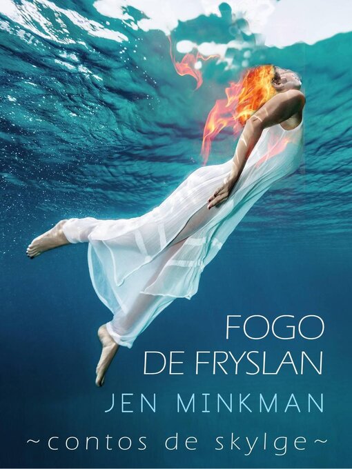 Title details for Fogo de Fryslan (Contos de Skylge #3) by Jen Minkman - Wait list